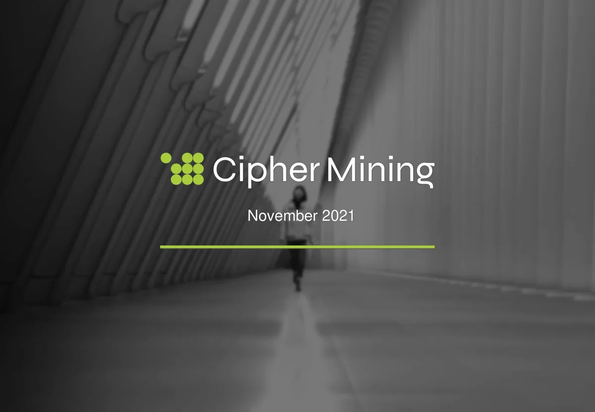 Cipher Mining | Investor Presentation Deck | 22 slides · slide 1