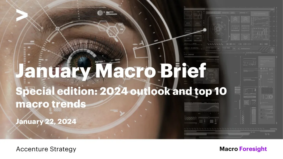 January Macro Brief Special edition: 2024 outlook and top 10 macro trends · slide 1