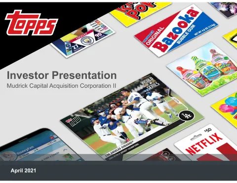 Topps | SPAC Presentation Deck | 37 slides