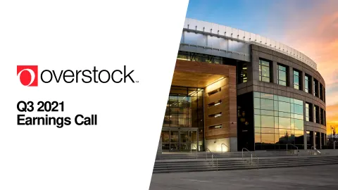 Overstock | Results Presentation Deck | 32 slides