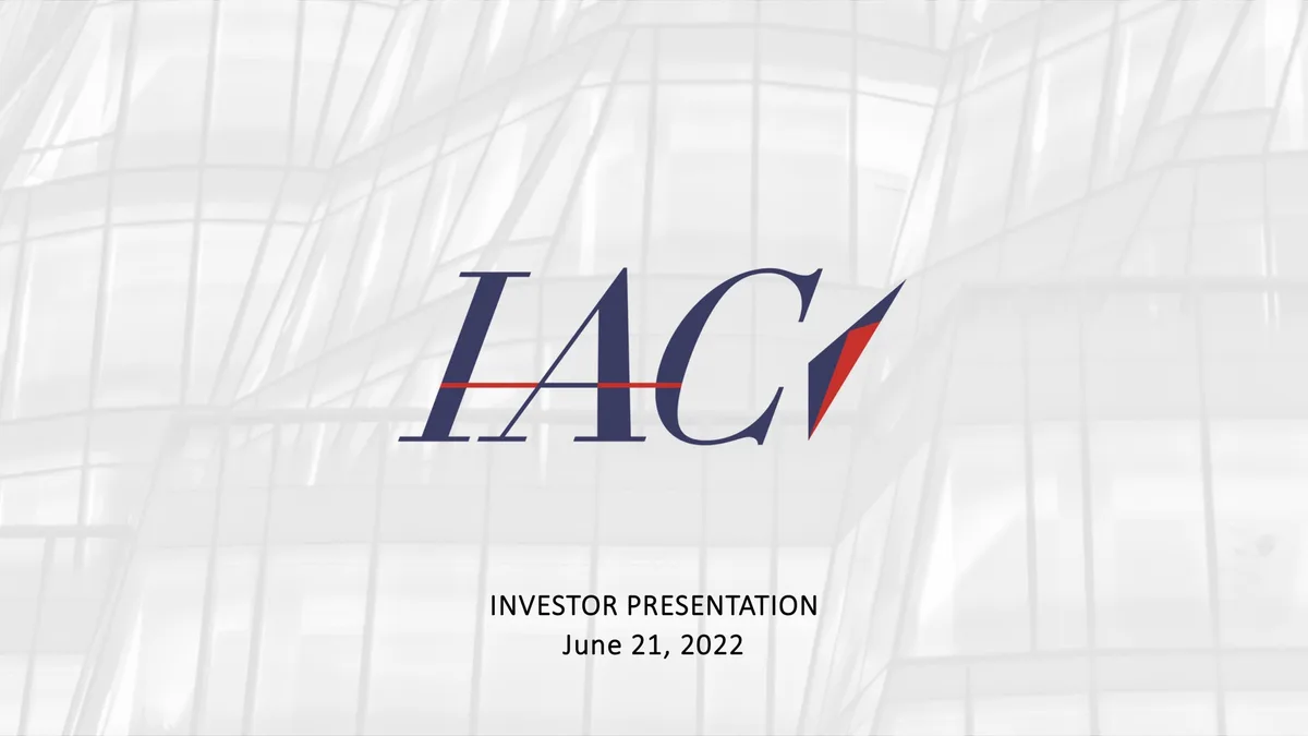 IAC | Investor Presentation Deck | 32 slides · slide 1