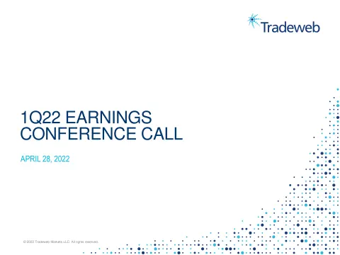 Tradeweb | Results Presentation Deck | 21 slides