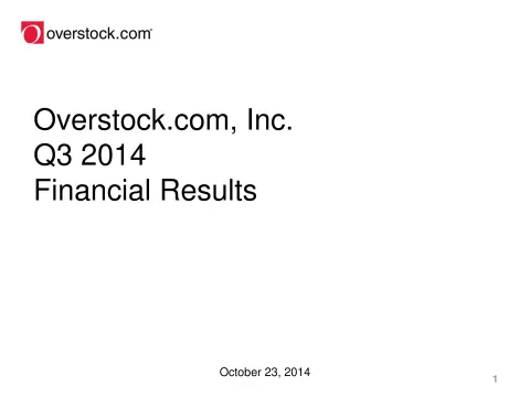 Overstock | Results Presentation Deck | 21 slides