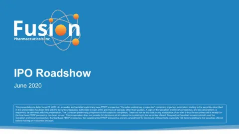 Fusion Pharmaceuticals | IPO Presentation Deck | 49 slides