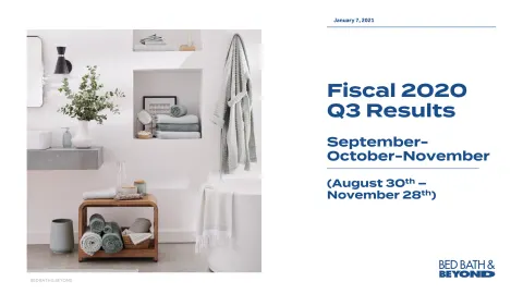 Bed Bath &amp; Beyond | Results Presentation Deck | 43 slides