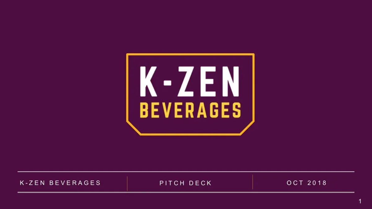 Here's the pitch deck that cannabis-beverage startup K-Zen used to raise $5 million from seasoned Silicon Valley VC firm DCM Ventures · slide 1