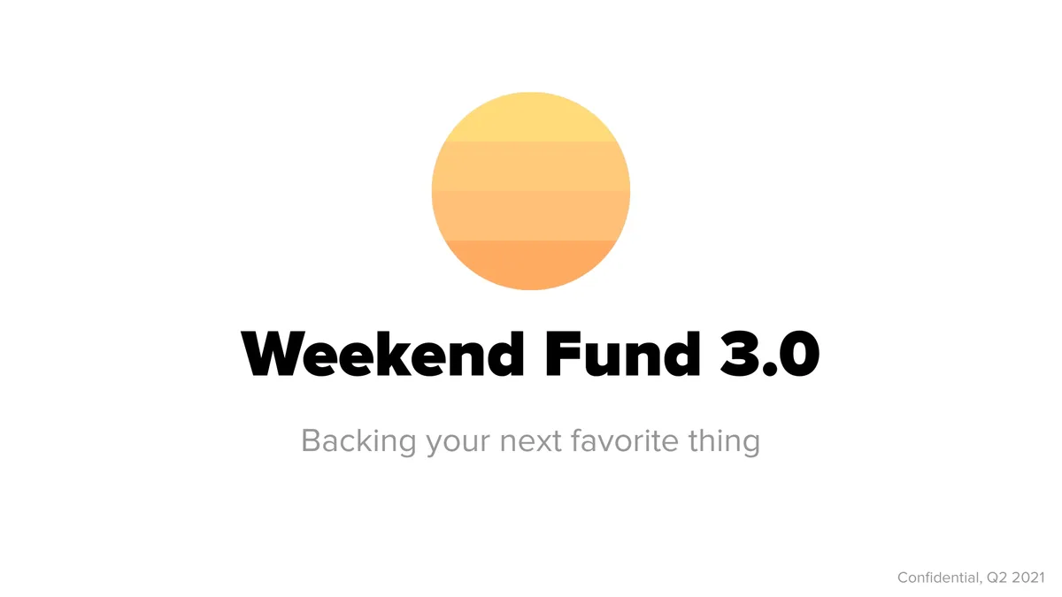 Weekend Fund 3.0 for public · slide 1