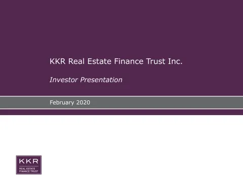 KKR Real Estate Finance Trust | Investor Presentation Deck | 33 slides
