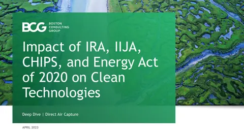 Impact of IRA IIJA CHIPS Clean Tech