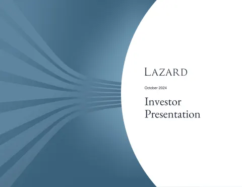 Lazard | Investor Presentation Deck | 45 slides