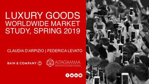 Luxury Goods Worldwide Market Study, Spring 2019