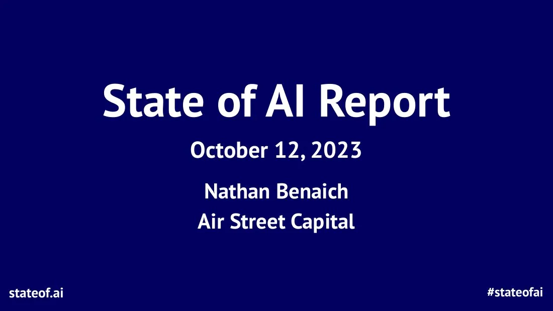 2023 Air Street Capital The State of AI Report 2023 · slide 1
