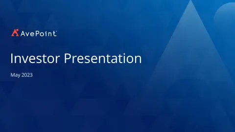 AvePoint | Investor Presentation Deck | 30 slides