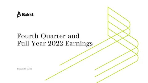 Bakkt | Results Presentation Deck | 30 slides
