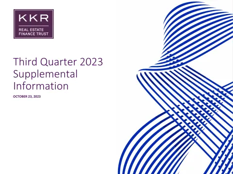 KKR Real Estate Finance Trust | Results Presentation Deck | 24 slides