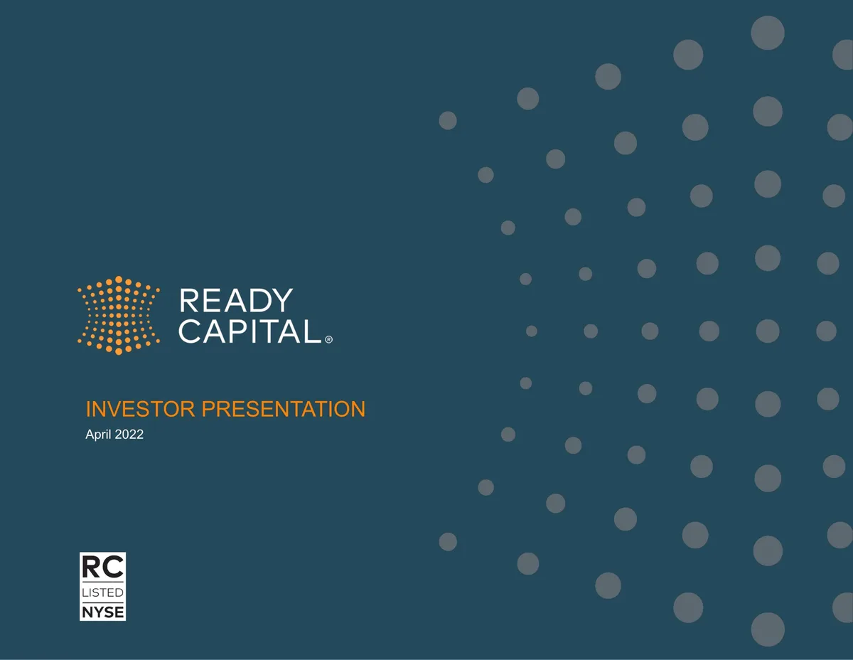 Ready Capital | Investor Presentation Deck | 30 slides · slide 1