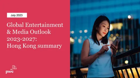 Global &amp; Entertainment Media Outlook 2021-2025: Hong Kong summary