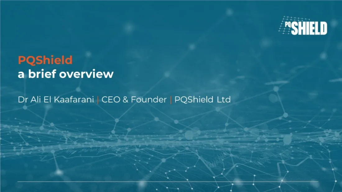 Check out the pitch deck security startup PQShield used to raise $7 million in funding to fight quantum hacking · slide 1