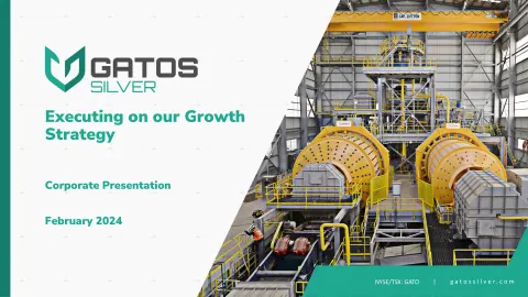 Gatos Silver | Investor Presentation Deck | 40 slides