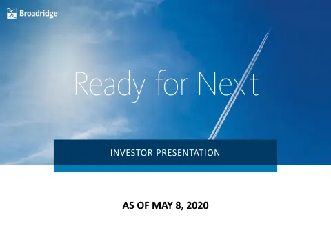 Broadridge Financial Solutions | Investor Presentation Deck | 43 slides
