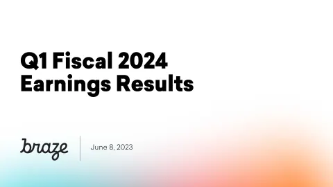 Braze | Results Presentation Deck | 19 slides