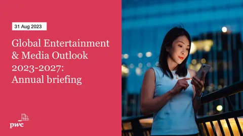 Global &amp; Entertainment Media Outlook 2021-2025