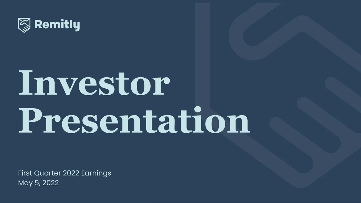 Remitly | Results Presentation Deck | 30 slides · slide 1
