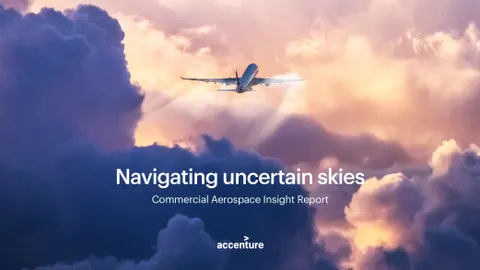 Navigating uncertain skies Commercial Aerospace Insight Report
