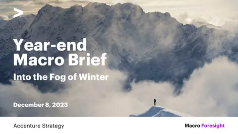 Year-end Macro Brief Into the Fog of Winter