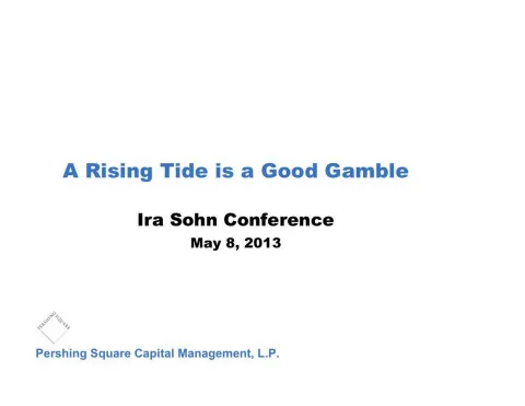 Pershing Square | Activist Presentation Deck | 45 slides
