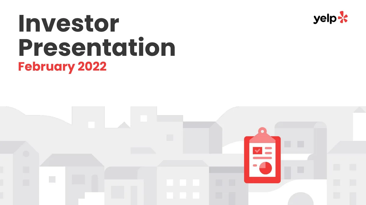 Yelp | Investor Presentation Deck | 39 slides · slide 1
