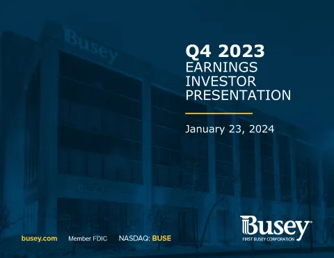First Busey | Results Presentation Deck | 45 slides