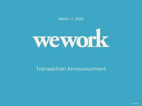 WeWork | Restructuring Presentation Deck | 17 slides