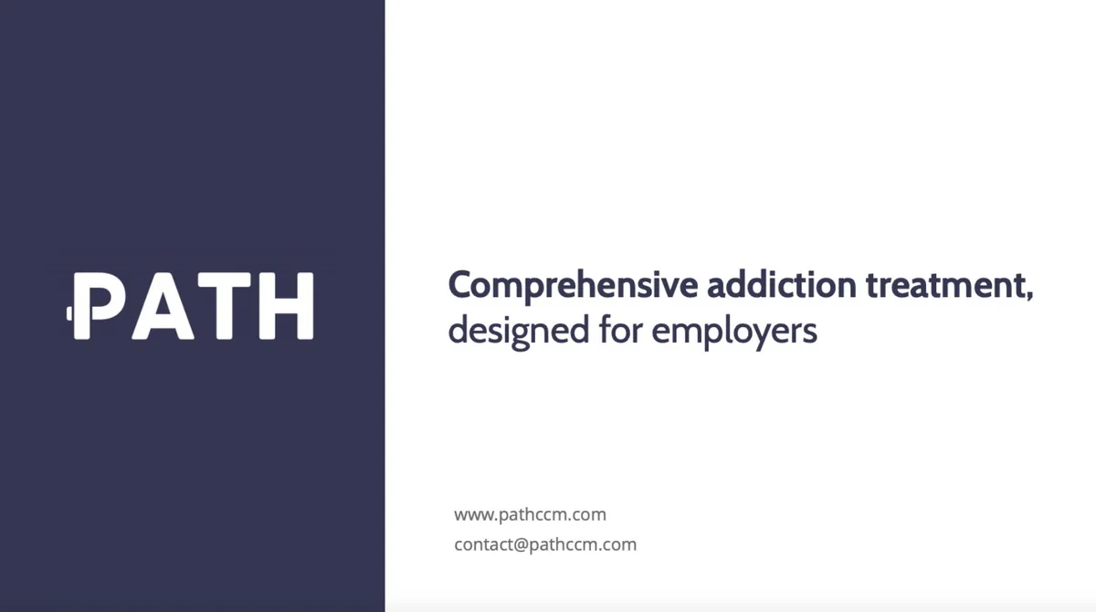 We got an exclusive look at the slide deck that digital health startup Path is using to sell clients on a new approach to treating addiction · slide 1